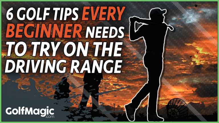 6 Golf Tips Every Beginner Needs To Try On The Driving Range | GolfMagic